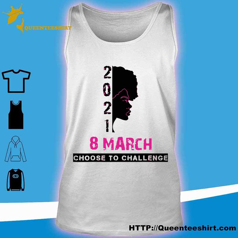 Women's Day 2021 Shirt 8th March International Women S