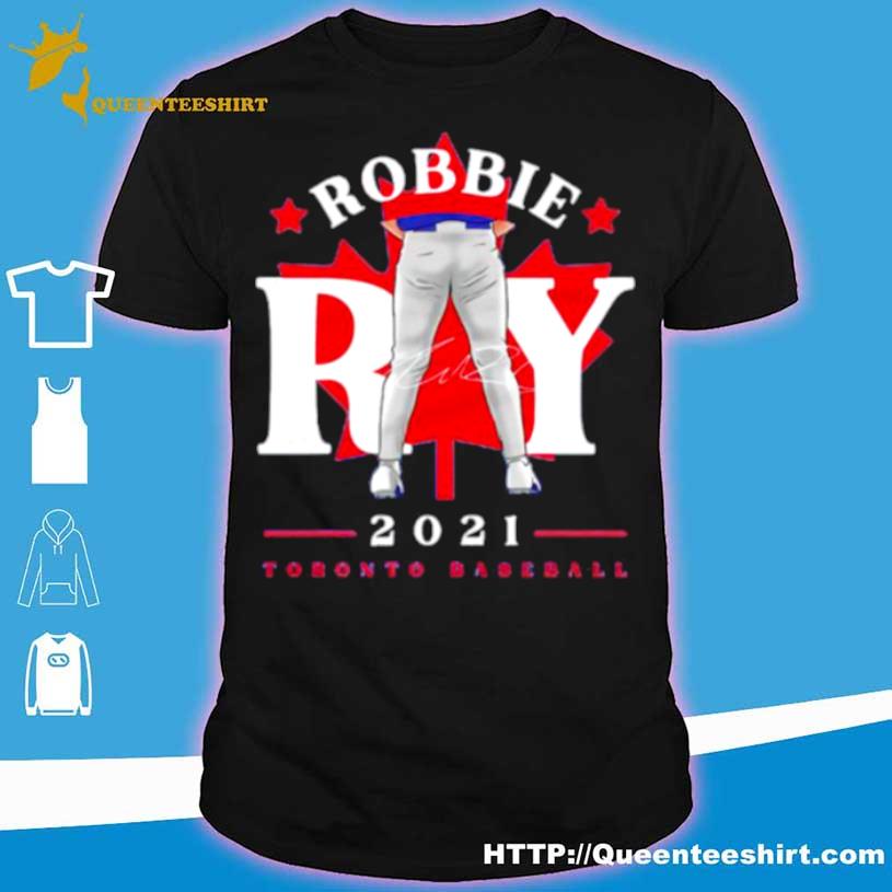 Toronto Blue Jays Robbie Ray 2021 signature shirt - Trend T Shirt Store  Online