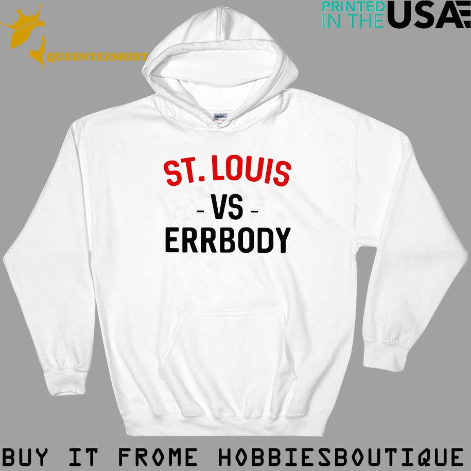 St Louis Vs Everybody Hoodie