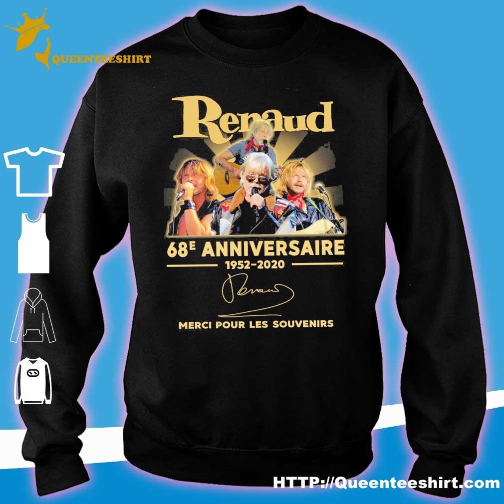 Renaud 68e Anniversaire 1952 Merci Pour Les Souvenirs Signature Shirt Hoodie Sweater Long Sleeve And Tank Top